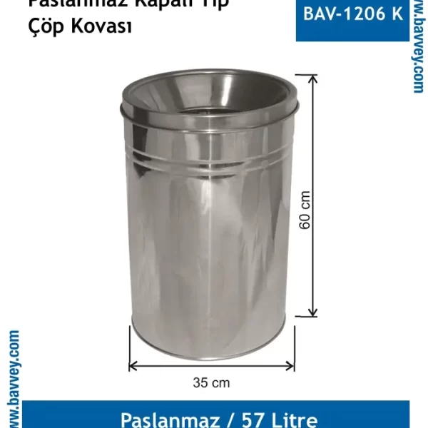 57 LT 6 NO KAPALI TİP PASLANMAZ ÇÖP KOVASI