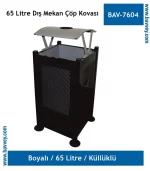 65 Litre Küllüklü Şapkalı Dış Mekan Çöp Kovası